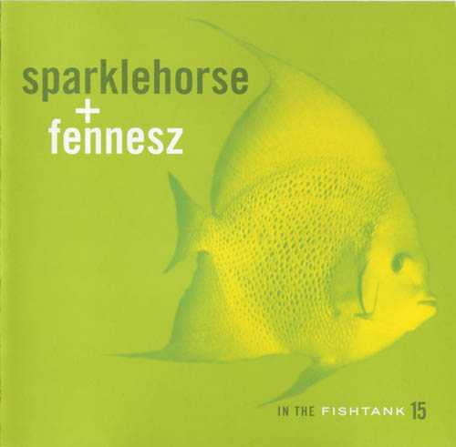 Sparklehorse - In The Fishtank 15